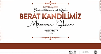 Başkan Kalaycı'nın Berat Kandili Mesajı