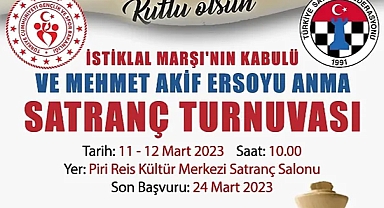 İstiklal Marşı'nın Kabulü Ve Mehmet Akif Ersoy'u Anma Satranç Turnuvası Düzenlenecek