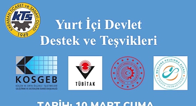 KTSO´da yurt içi devlet destekleri ve teşvikleri eğitimi düzenlenecek