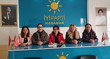 İYİ Parti Karaman Kadın Politikaları Başkanlığı Basın Açıklamasında Bulundu