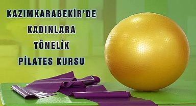 Kazımkarabekir'de Kadınlara Yönelik Pilates Kursu