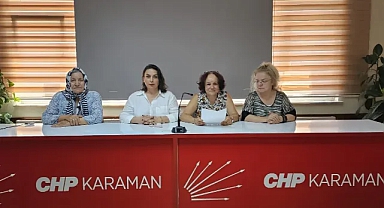CHP Karaman Kadın Kolları: Hayatı savunmak için başkaldırıyoruz