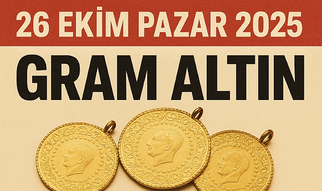26 Ekim 2025 Pazar Gram Altın Fiyatı – Güncel Durum ve Piyasa Yorumu