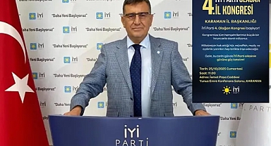 İYİ Parti Karaman 4. Olağan Kongresi 25 Ekim’de Yapılacak