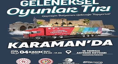 Geleneksel Oyunlar Tırı Karaman’a Geliyor! Yüzyıllık Oyunlar Çocuklarla Buluşacak
