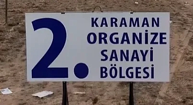 Karaman 2. OSB’de Altyapı İçin Geri Sayım Başladı: Yer Teslimi Yapıldı