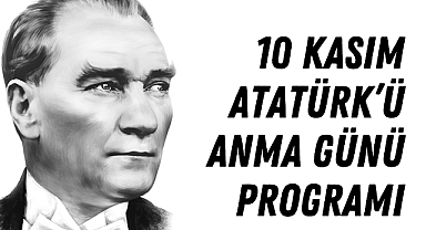 Karaman’da 10 Kasım Atatürk’ü Anma Programı Düzenlenecek