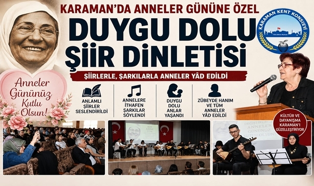 Karaman'da Anneler Gününe Özel Duygu Dolu Şiir Dinletisi