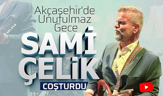 Akçaşehir'de Unutulmaz Gece