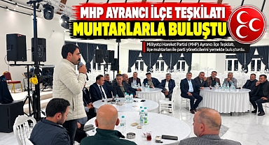 Karaman’da MHP Teşkilatları ve Muhtarlar Birlik Sofrasında Buluştu