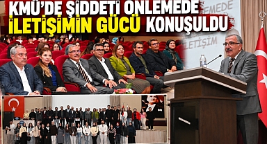 KMÜ’de Şiddeti Önlemenin Anahtarı: Etkili İletişim