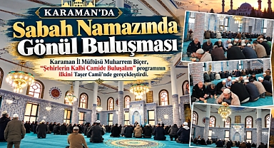 “Şehirlerin Kalbi Camide Buluşalım” Programının İlk Buluşması Taşer Camii’nde Gerçekleştirildi